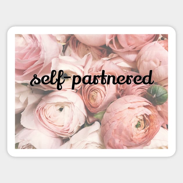 Emma Watson Self-Partnered (Single) Motto on Floral Background Sticker by victoriaarden